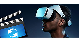 How to Convert 2D Normal Video to VR with Best VR Video Converter